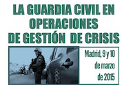 La Guardia Civil en Operaciones de Gestión de Crisis
